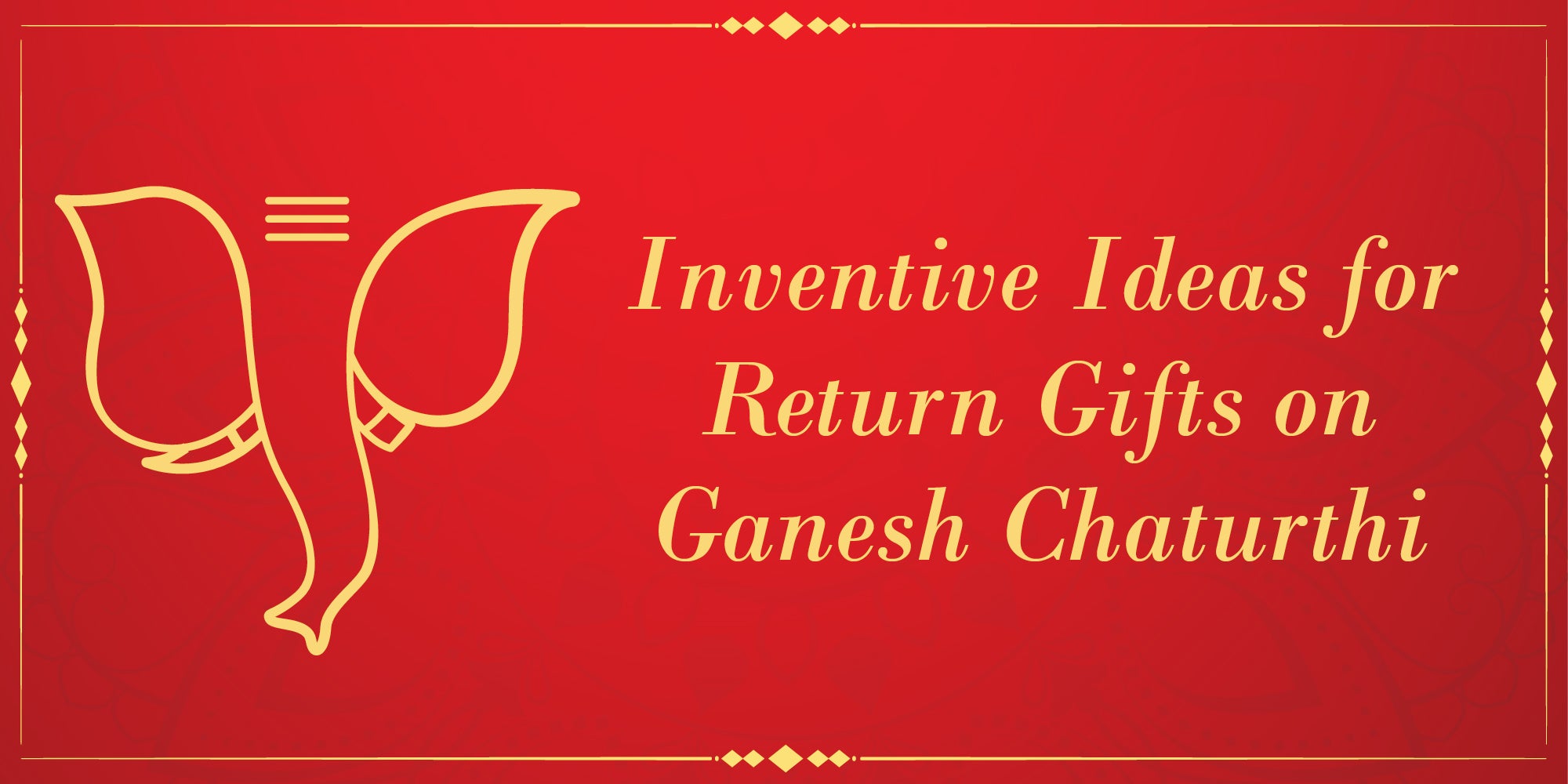 Inventive Ideas for Return Gifts on Ganesh Chaturthi